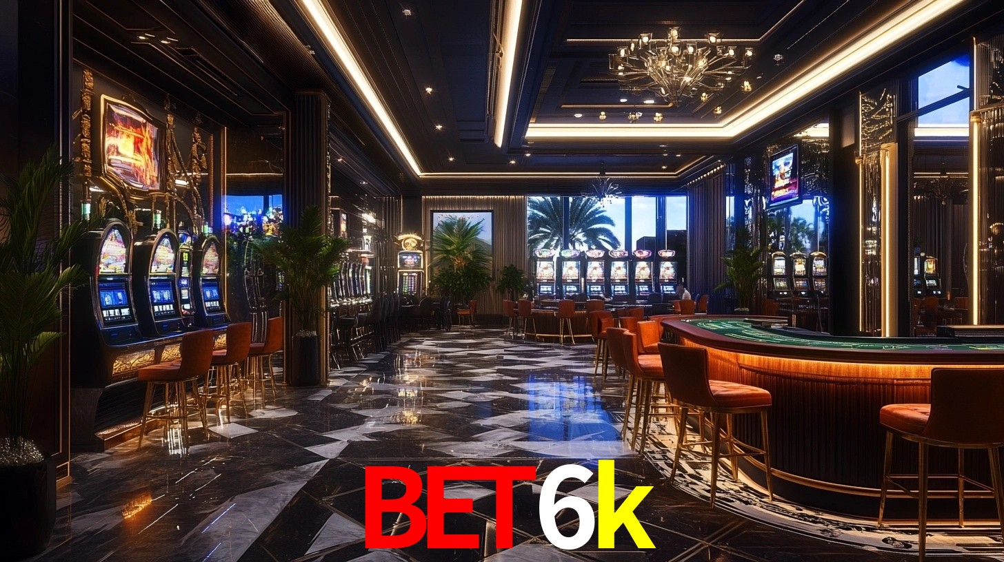 Sinta a adrenalina dos jogos de cassino com bet6k